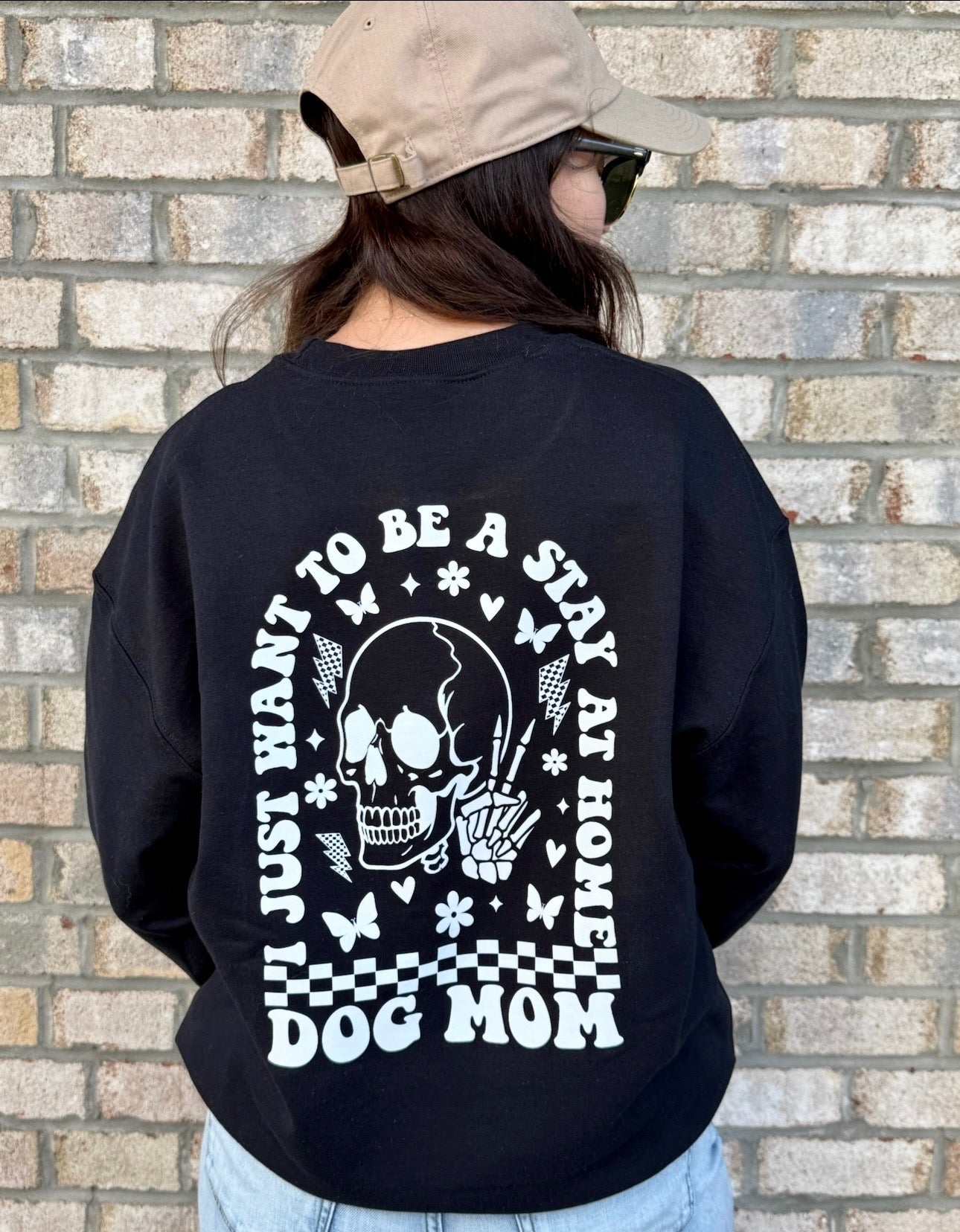 I Just Want To Be A Stay At Home Dog Mom Sweatshirt