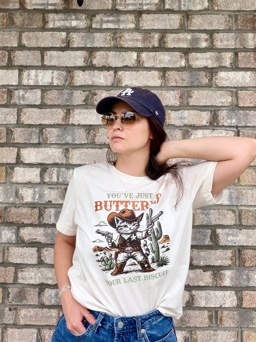 You’ve just buttered your last biscuit t-shirt