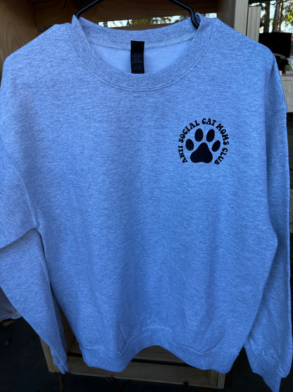 Anti Social Cat Moms Club Sweatshirt