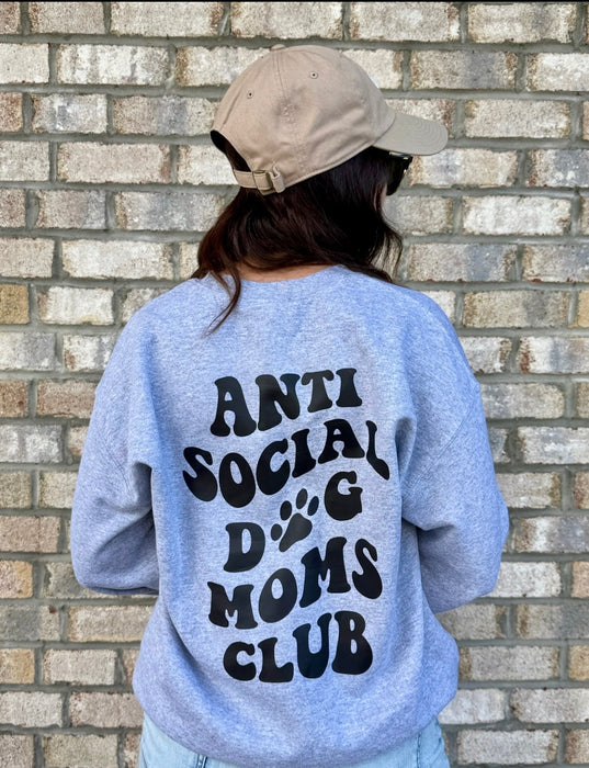 Anti Social Dog Moms Club Sweatshirt